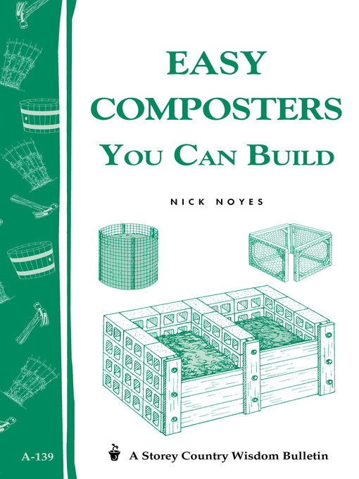 Title details for Easy Composters You Can Build by Nick Noyes - Wait list